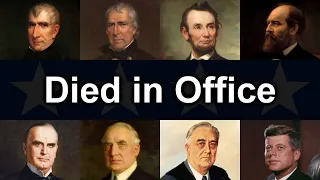 United States Presidents Who Died in Office