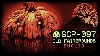 SCP-097│ Old Fairgrounds 🎃 │ Euclid │ Halloween SCP