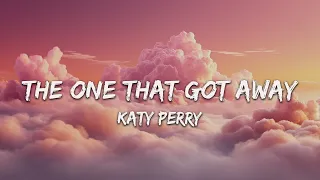 1 Hour - Katy Perry - The One That Got Away (Lyrics)