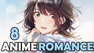 💜Los 8 MEJORES animes de ROMANCE 2021💜