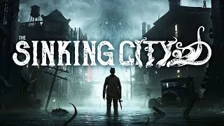 Стрим The Sinking City ( стрим сикин сити)  Полное прохождение The Sinking City №3🌟