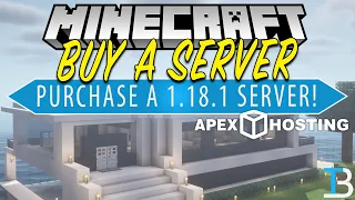 How To Buy A Minecraft 1.18 Server (Apex Minecraft Hosting Server!)