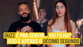 Duzz - “Décimo Segundo” | NA ATIVIDADE REACT #383