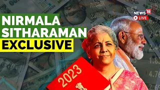 Nirmala Sitharaman Interview Exclusive | FM Nirmala Sitharaman's First Interview Post Budget 2023