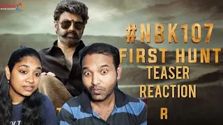 NBK107🔥 First Hunt Teaser Reaction | Nandamuri Balakrishna | Shruthi Hassan | Thaman | Gopichandh