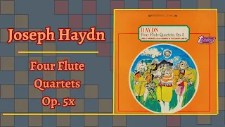 Four Flute Quartets, Op. 5 by Joseph Haydn; Camillo Wanausek; Members Of The Europa Quartet