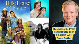 Revisiting LITTLE HOUSE ON THE PRAIRIE with Dean Butler #classictv #tv #podcast