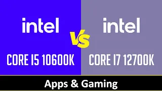 Intel Core i5 10600K vs Intel Core i7 12700K - Apps & Gaming (RTX 4090)