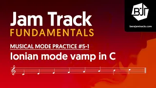 C Ionian mode vamp Jam Track - BJTF #5-1