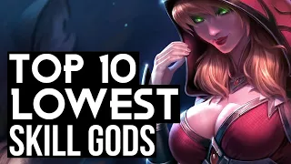 SMITE - Top 10 LOWEST SKILL Gods!