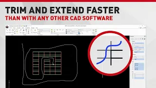 Trim and Extend Faster Than With Any Other CAD Software