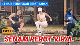 SENAM PERUT VIRAL | 14 HARI PENURUNAN BERAT BADAN | PART 2