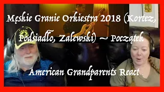 Męskie Granie Orkiestra – Początek ~ Grandparents from Tennessee (USA) react - first time reaction