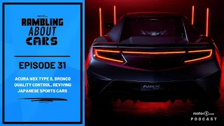 Acura NSX Type S, Bronco Quality Control, Reviving Japanese Sports Cars | Rambling About Cars 31