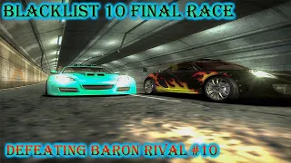 Defeating NFS Most Wanted Blacklist 10 Baron Rival | NFS Most Wanted #10 | Baron Final Drag Race Car