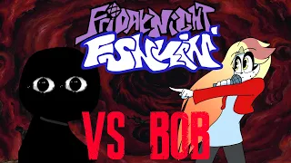 BOB IS MAD!!! RUN RUN RUN!!! | Friday Night Funkin VS Bob (MOD)(Hard)