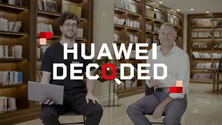 Huawei Decoded Episode 1: From what the company does to whether employees get paid