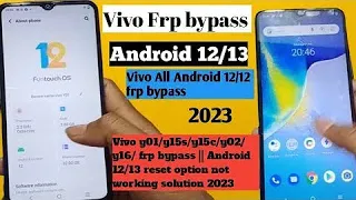 Vivo y01/y15s/y15c/y02/y16/ frp umt Android 12/13/Gsm Devil/new trick 2023/frp remove one click