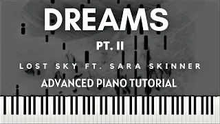 Lost Sky - Dreams Pt. II ft. Sara Skinner (Advanced Piano Tutorial + Sheets & MIDI)