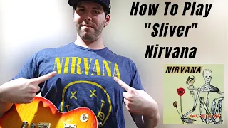 Guitar Lesson How To Play "Sliver" By Nirvana