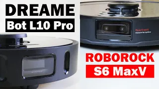 Roborock S6 MaxV vs Dreame Bot L10 Pro: какой робот-пылесос лучше по навигации, мощности, функциям?!