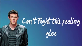 Can't fight this feeling-glee(lyrics)