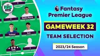 FPL GW32: TEAM SELECTION | Isak In! Saka to Foden? | Gameweek 32 | Fantasy Premier League 23/24 Tips