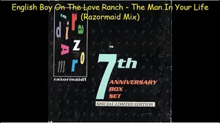 English Boy On The Love Ranch - The Man In Your Life (Razormaid Mix)