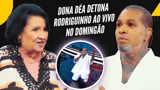 Dona Déa detona Rodriguinho durante o Domingão: "Fica quieto"