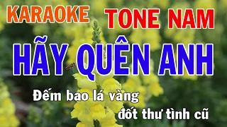 Hãy Quên Anh Karaoke Tone Nam Nhạc Sống - Phối Mới Dễ Hát - Nhật Nguyễn