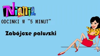 ODCINKI W "5 MINUT": s02odc09 "Zabójcze paluszki" | Z Archiwum Niani Frani