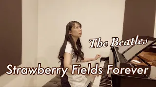 【The Beatles】Strawberry Fields Forever/ piano cover/ ビートルズ/ ストロベリー・フィールズ・フォーエバー/ ピアノカバー