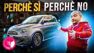 Fiat 500e PERCHÈ SI e PERCHÈ NO!