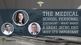 The Medical School Personal Statement – What Makes a Great Intro and Why It's Important