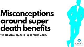 Misconceptions around super death benefits - What happens to your super or pension account?