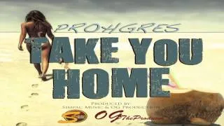 Prohgres - Take You Home (Audio)