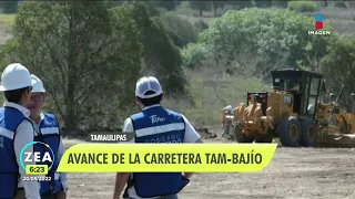 Avanza la construcción de la carretera Tamaulipas-Bajío | Noticias con Francisco Zea