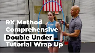 DOUBLE UNDER TUTORIAL - WRAP UP | Rx Method