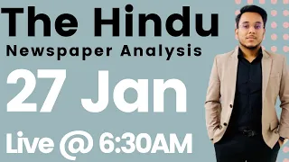 The Hindu Newspaper Analysis | Current Affairs for UPSC CSE | 27 January 2022  #UPSC #IAS