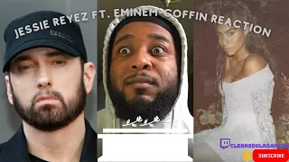 Jessie Reyez Ft Eminem-Coffin-CleanSoulr Reacts/ Jess and Em came through with an enjoyable track!!