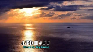 Addicted To Deep House - Best Deep House & Nu Disco Sessions Vol. #23 (Mixed by SkyDance)