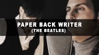 Paperback Writer - The Beatles (cover) feat. Perry J. Nolan