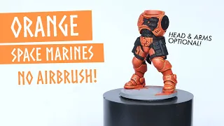 How to paint: ORANGE Space Marines | Warhammer 40k