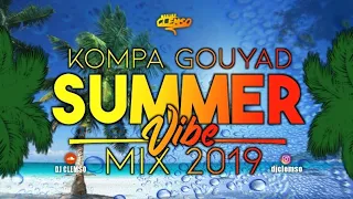 DJ CLEMSO - Kompa Gouyad SUMMER Vibe MIX 2019