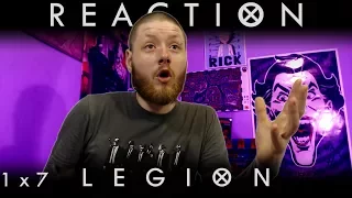 Legion 1x7 'Chapter 7' Reaction!