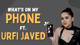 What's on my phone ft. Urfi Javed: Here's how she has saved her ex's contact as