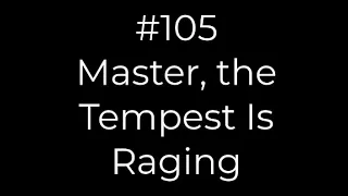 105 Master, the Tempest Is Raging | Conducting tutorial