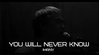 IMANY - YOU WILL NEVER KNOW (ZWUAGA Acoustic cover)