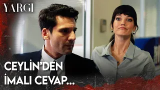 Yargı | Ceylin'den İmalı Cevap...