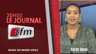 JT Français 20h du 30 Mars 2023 présenté par Sarah Cissé